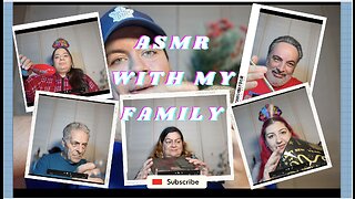 My Family Tried ASMR