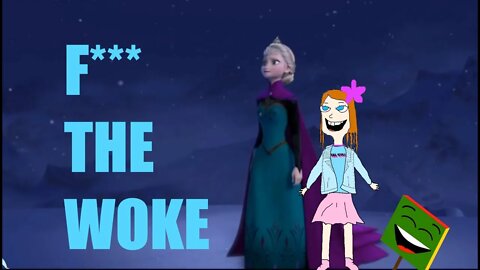 F the Woke - Gower Girl Parody of Frozen - Let it go - Deano Valley -Joke not for kids