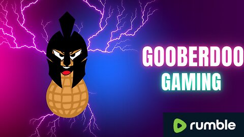 GooberDoo Gaming and Goofing