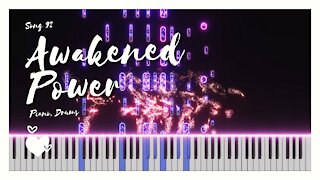 Awakened Power (song 92, piano, drums, music)