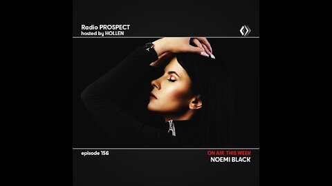 Noemi Black @ RadioProspect #156