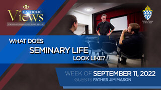 What does seminary life look like? | Catholic Views