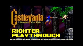Castlevania: Symphony of the Night - Richter Playthrough - PlayStation 😎Benjamillion