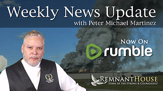 Weekly News Update with Peter Michael Martinez