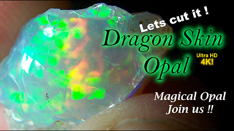 The Magical Mystery Cut Join Us As We Cut Dragon Skin OPAL Rough Fire Breathing Stone Comes To Life