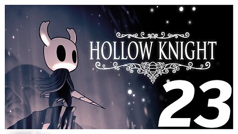 Progredindo o 112% #3 | Hollow Knight #23 - Jornada Rumo à Platina!
