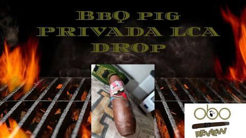 BBQ PIG PRIVADA CIGAR CLUB LCA DROP