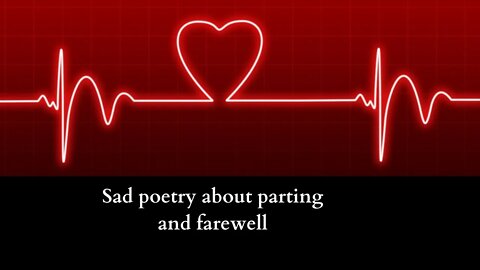 Sad poetry about parting and farewell