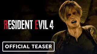 Resident Evil 4 - Official Teaser Trailer 3