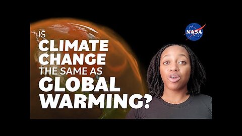 Is Climate Change the Same as Global Warming? – We Asked a NASA Expert
