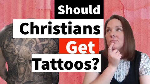 Should Christians Get Tattoos or is This a Trap?