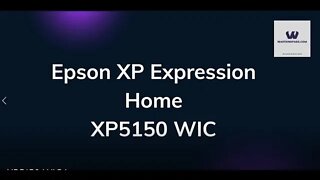 Epson XP Expression Home XP5150 WIC