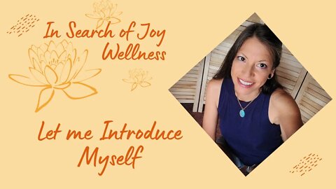 In Search of Joy, Wellness Introduction