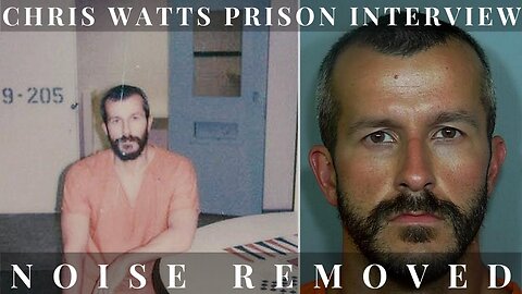 Chris Watts Prison Interview A/C Background Noise Removed