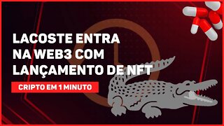 C1: LACOSTE ENTRA NA WEB3 COM LANÇAMENTO DE NFT