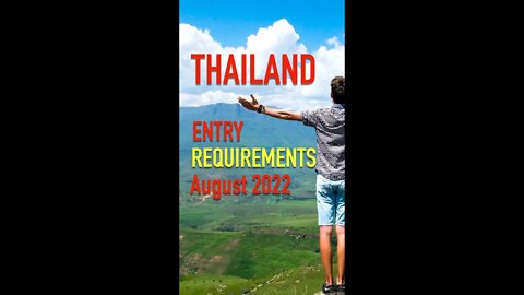 THAILAND August 2022 ENTRY Requirements