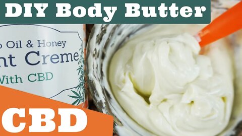 Does topical CBD creme and lotion really work? ~ Making Hemp Oil & Honey Body Butter