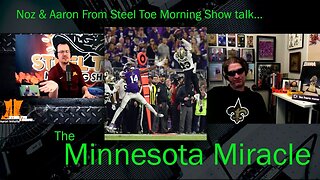 Noz & Aaron Imholte from Steel Toe Morning Show talk sports and "The Minnesota Miracle"