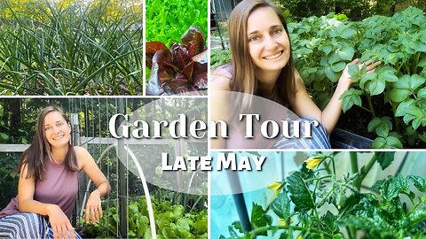 Late May Garden Tour | 2023 Tour #4