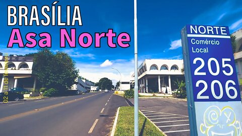 ASA NORTE, Caminhando por Brasília, Comercial 205/206 Norte