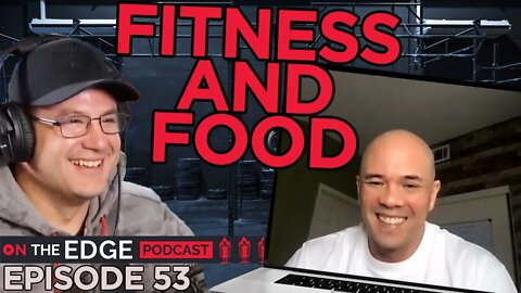 Health And Fitness You'll Actually Follow Through With - On The Edge Podcast