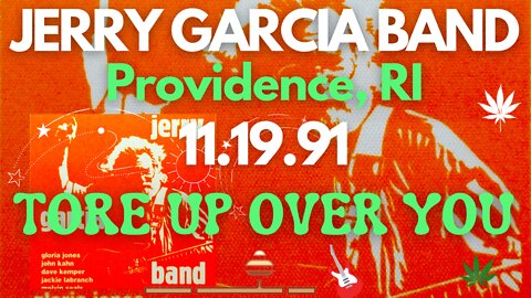TORE UP OVER YOU | JERRY GARCIA BAND LIVE 11.19.91