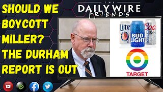EPS 30: Should We Boycott Miller? The Durham Report Is Out