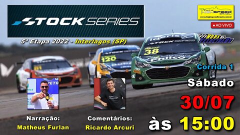 STOCK SERIES | Corrida 1 | 5ª Etapa 2022 | Interlagos (SP) | Ao Vivo