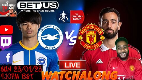 BRIGHTON vs MANCHESTER UNITED LIVE Stream Watchalong - FA CUP 22/23 | Ivorian Spice