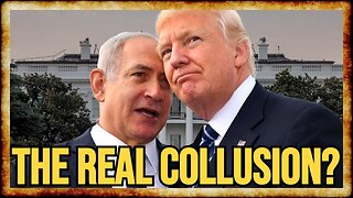 Report: Did Trump COLLUDE With ISRAEL in 2016?