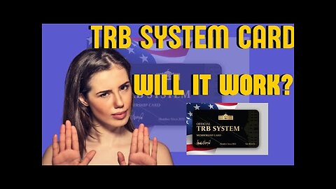 TRB CARD – TRB CARD REVIEW - ((WARNING!!)) - TRB Membership Card Trump – TRB System – TRB Cards