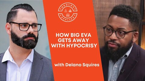 How Big Eva Gets Away With Hypocrisy