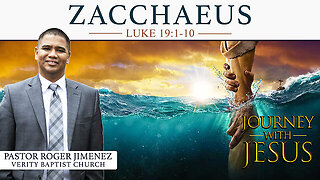 【 Zacchaeus 】 Pastor Roger Jimenez