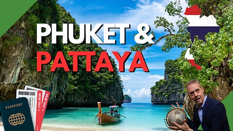 Phuket & Pattaya