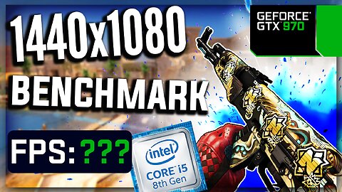 CSGO FPS BENCHMARK with GTX 970 & i5-8500 | 1440x1080 | 4:3 | HIGH & LOW SETTINGS