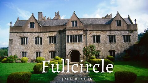 Fullcircle by John Buchan