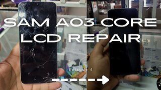 Samsung A03 Core LCD Replacement/LCD Repair