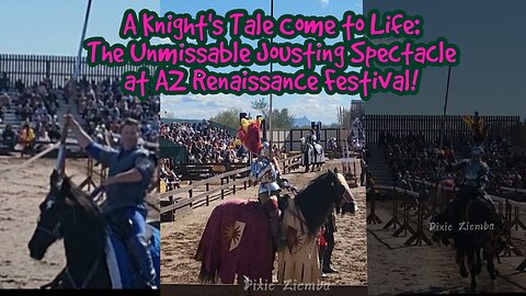 A Knight's Tale Come to Life: The Unmissable Jousting Spectacle at AZ Renaissance Festival!
