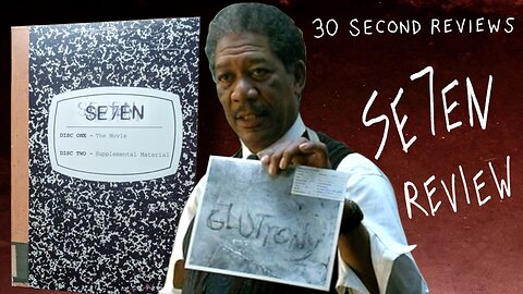 30 Second Reviews #51 Se7en (1995)