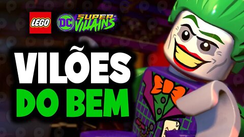 Lego DC Super Villains - Vilões do bem