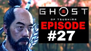 Ghost of Tsushima Episode #27 - No Commentary Gameplay