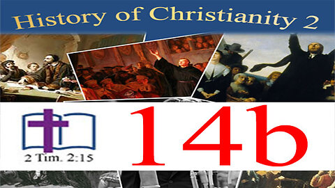 History of Christianity 2 - 14b: The 60s part 2