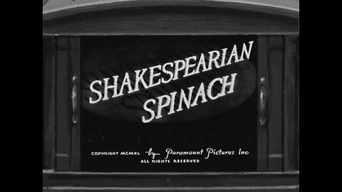 Popeye The Sailor - Shakespearian Spinach (1940)