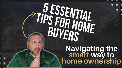 Top 5 Essential Tips for Home Buyers | Navigate Your Home Buying Journey 🏡💡