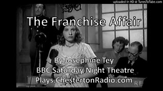 The Franchise Affair - Josephine Tey - BBC Saturday Night Theatre