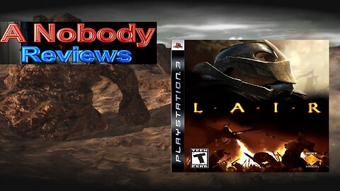 Lair on the PS3- A Review From A Nobody | It's not as bad as it was made out to be |
