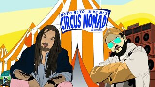 Moto Moto x DJ NLZ - Circus Nomad (FULL MINI-ALBUM)