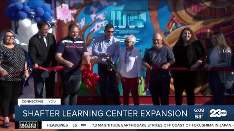 Shafter learning center expands