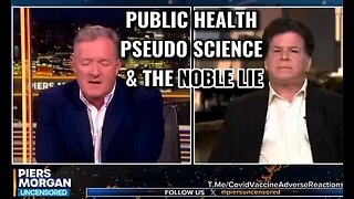 Eric Weinstein clarifies to Piers Morgan the Difference Between Science And Public Health