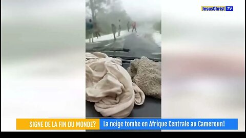 INCROYABLE MAIS VRAI! LA NEIGE TOMBE AU CAMEROUN! SIGNE DE LA FIN DU MONDE?!?!